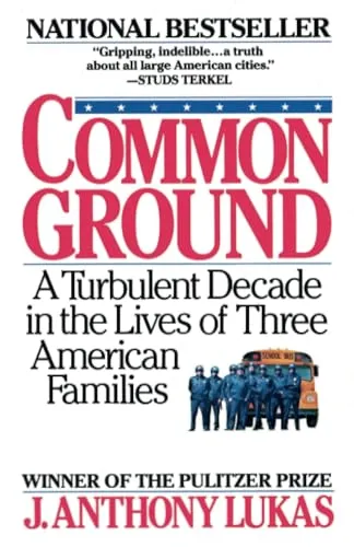 Award Winning Books · Common Ground: A Turbulent Decade in the Lives of ...